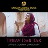 Teray Dar Tak